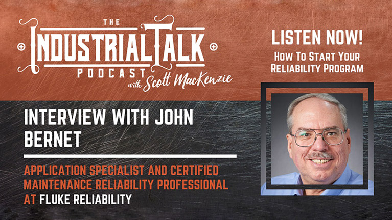 Fluke Reliability and Industrial Talk Podcast discuss starting a reliability program